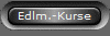 Edlm.-Kurse